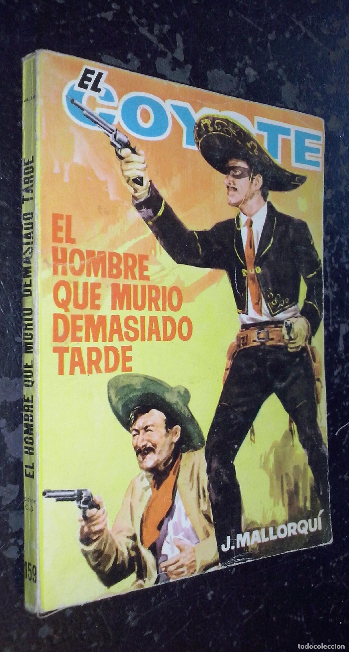 Libri di seconda mano: El hombre que muri&oacute; demasiado tarde - MALLORQUI, J.: