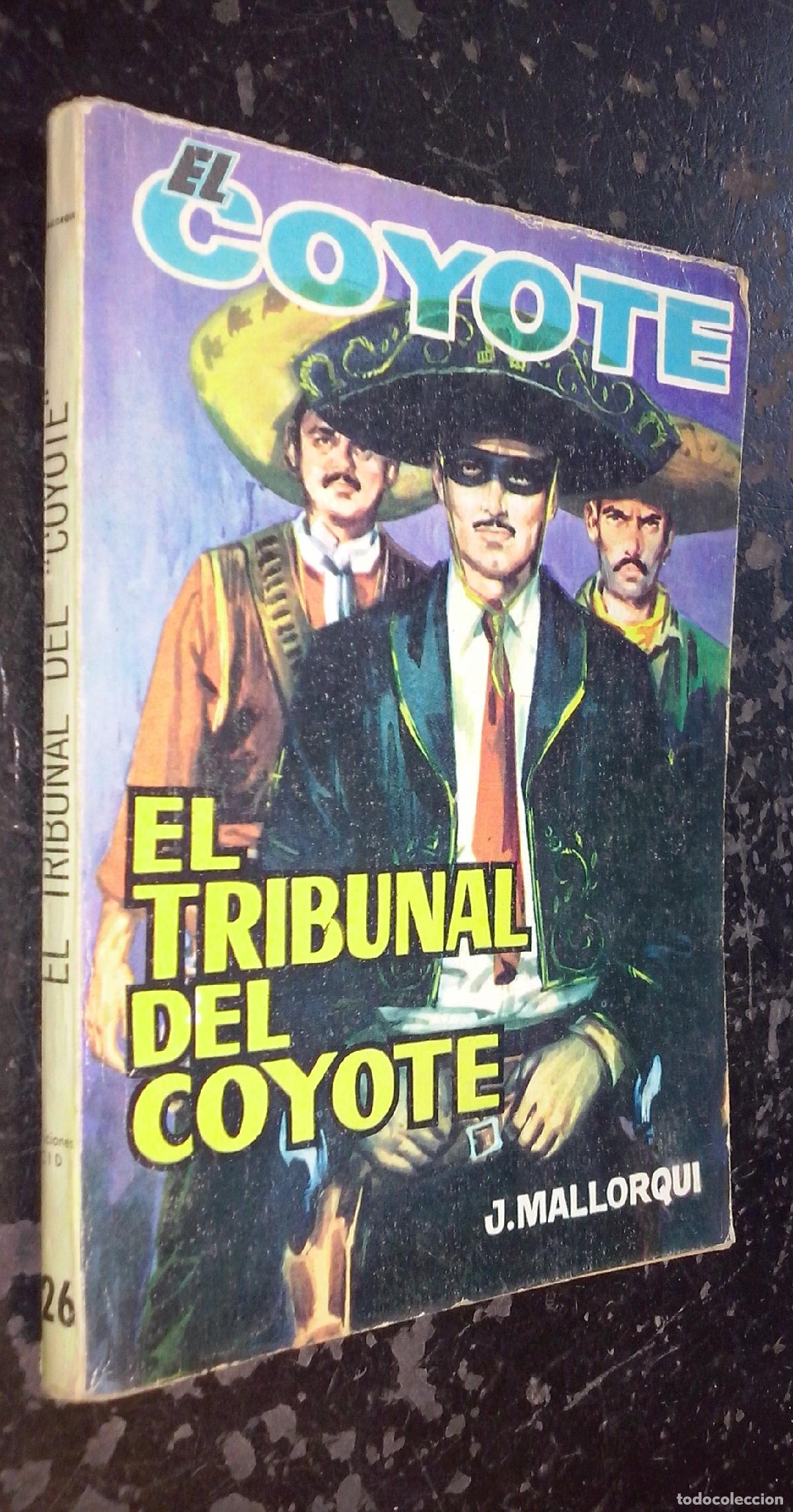Libros: El tribunal del Coyote - MALLORQUI, J.: