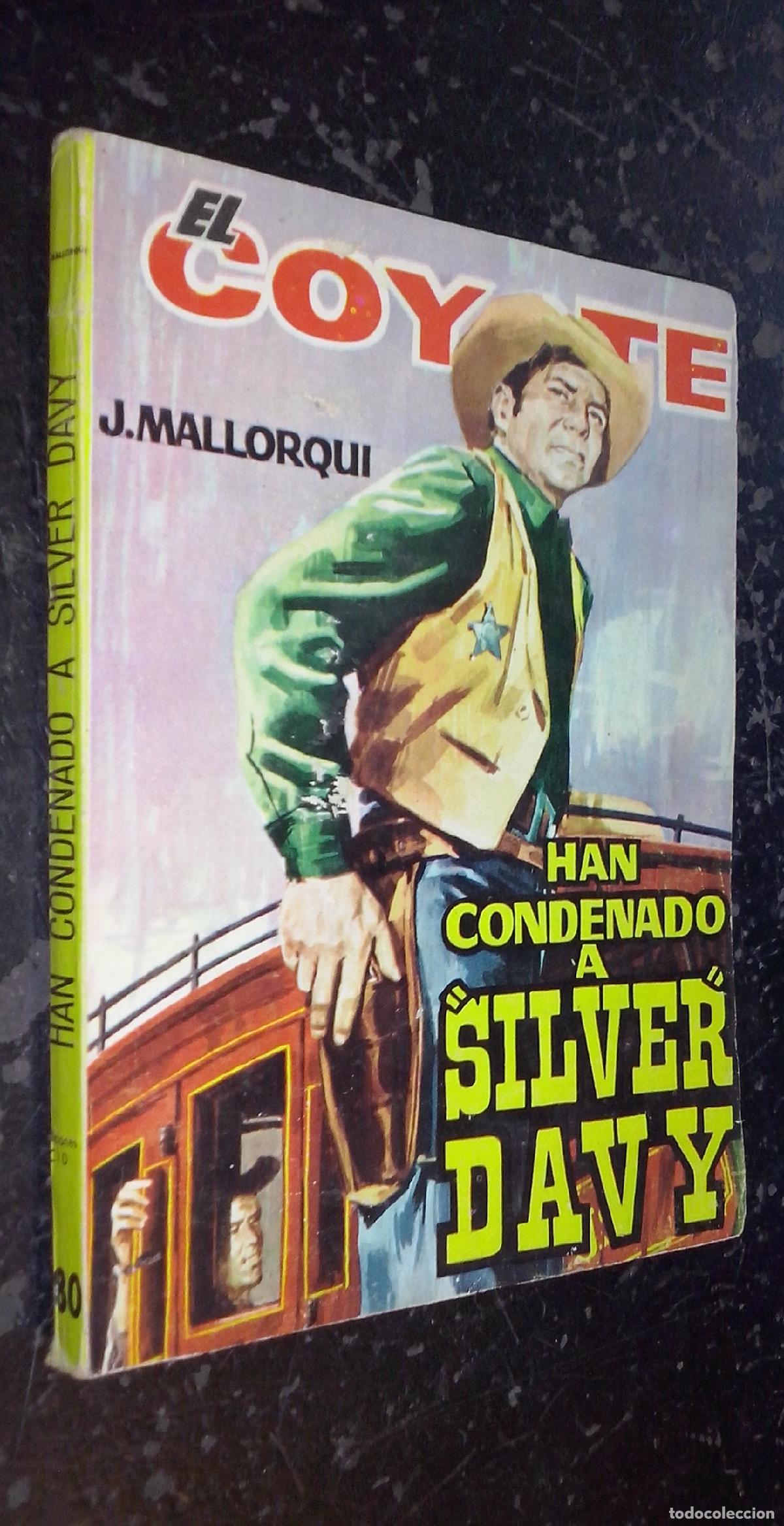Libros: Han condenado a Silver Davy - MALLORQUI, J.: - Foto 1