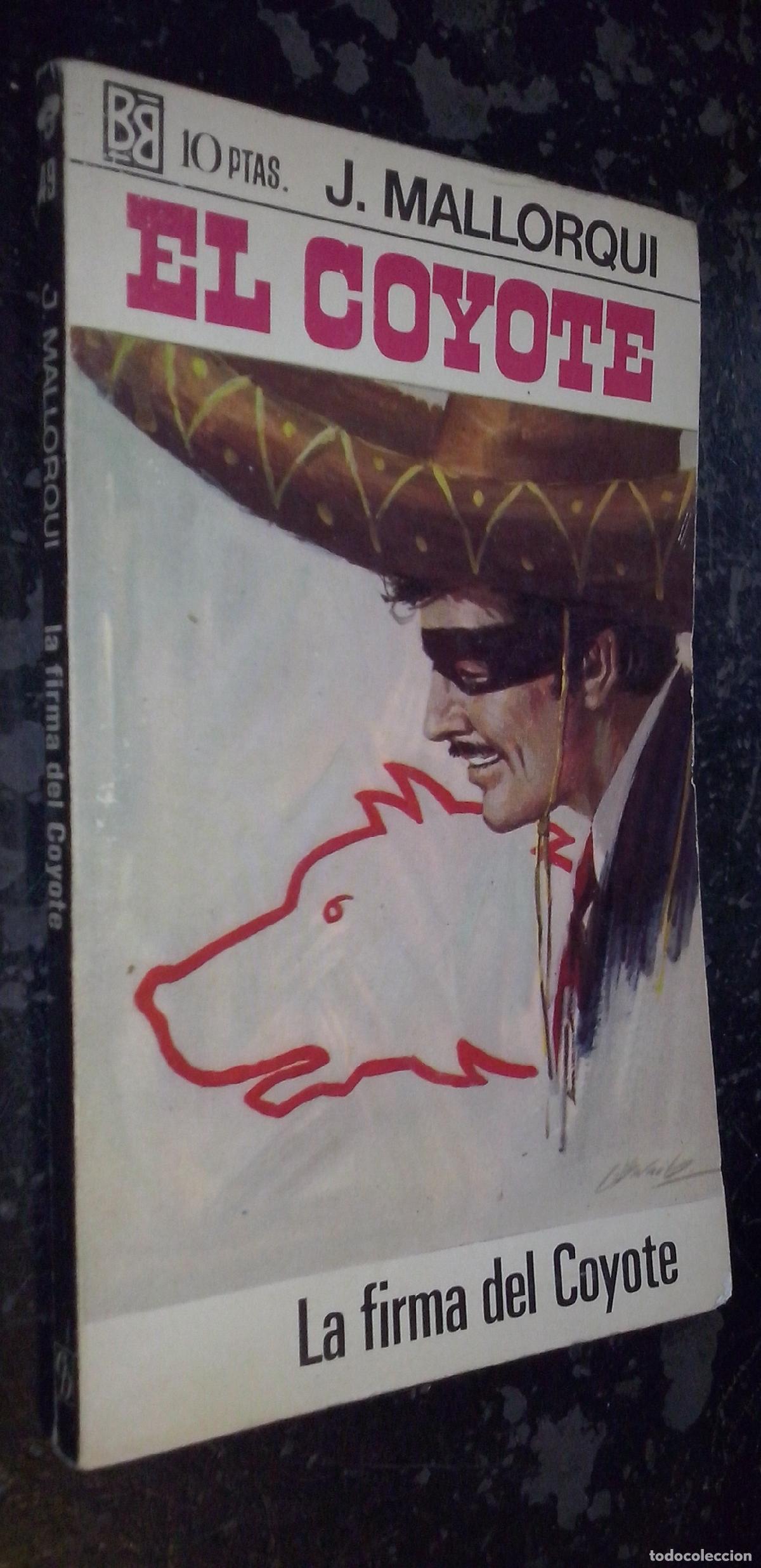 Libri di seconda mano: La firma del Coyote - MALLORQUI, J.: