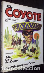 books: A la caza del Coyote. Los voluntarios del Coyote - MALLORQU&Iacute;, Jos&eacute;: