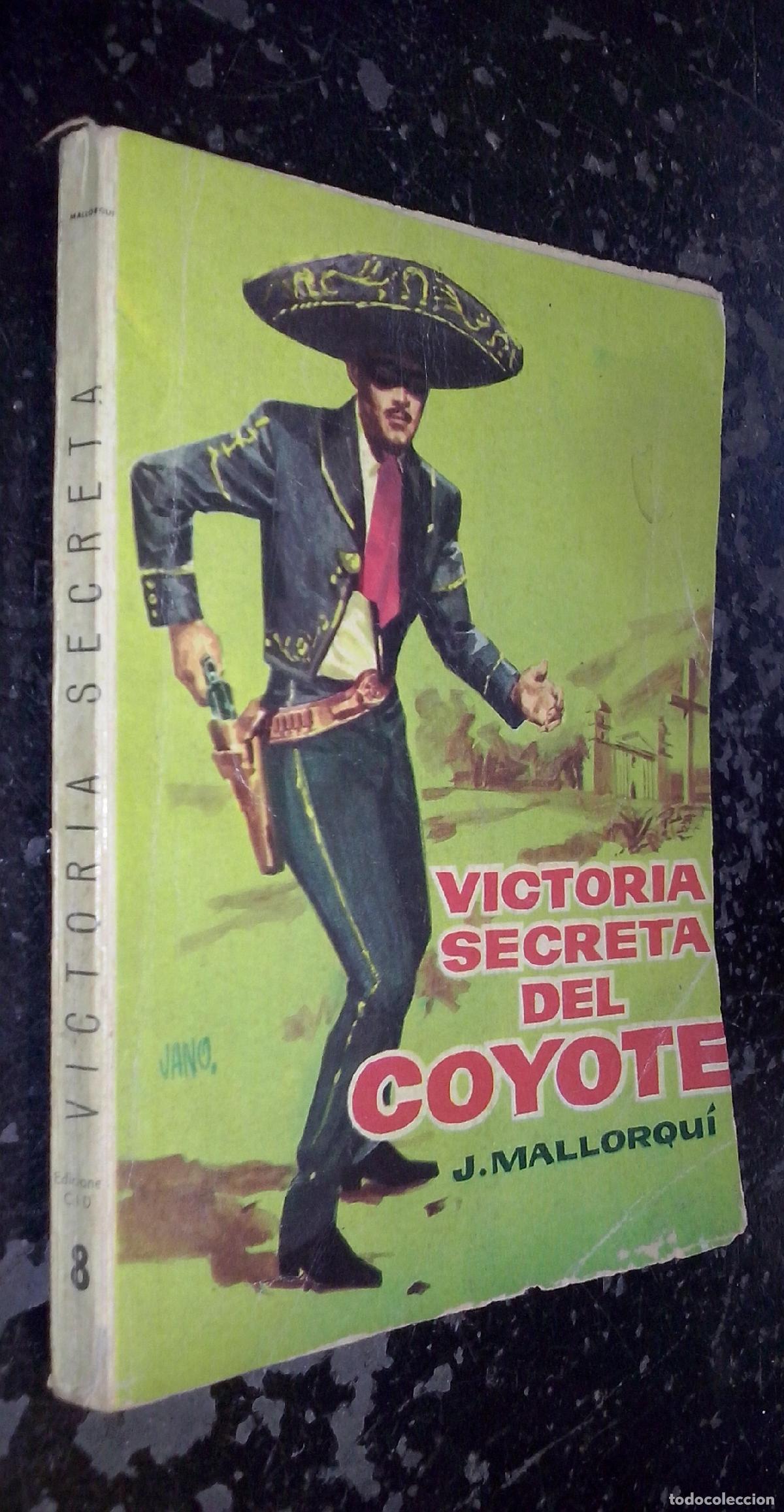 Libros: Victoria secreta del Coyote - MALLORQUI, J.: