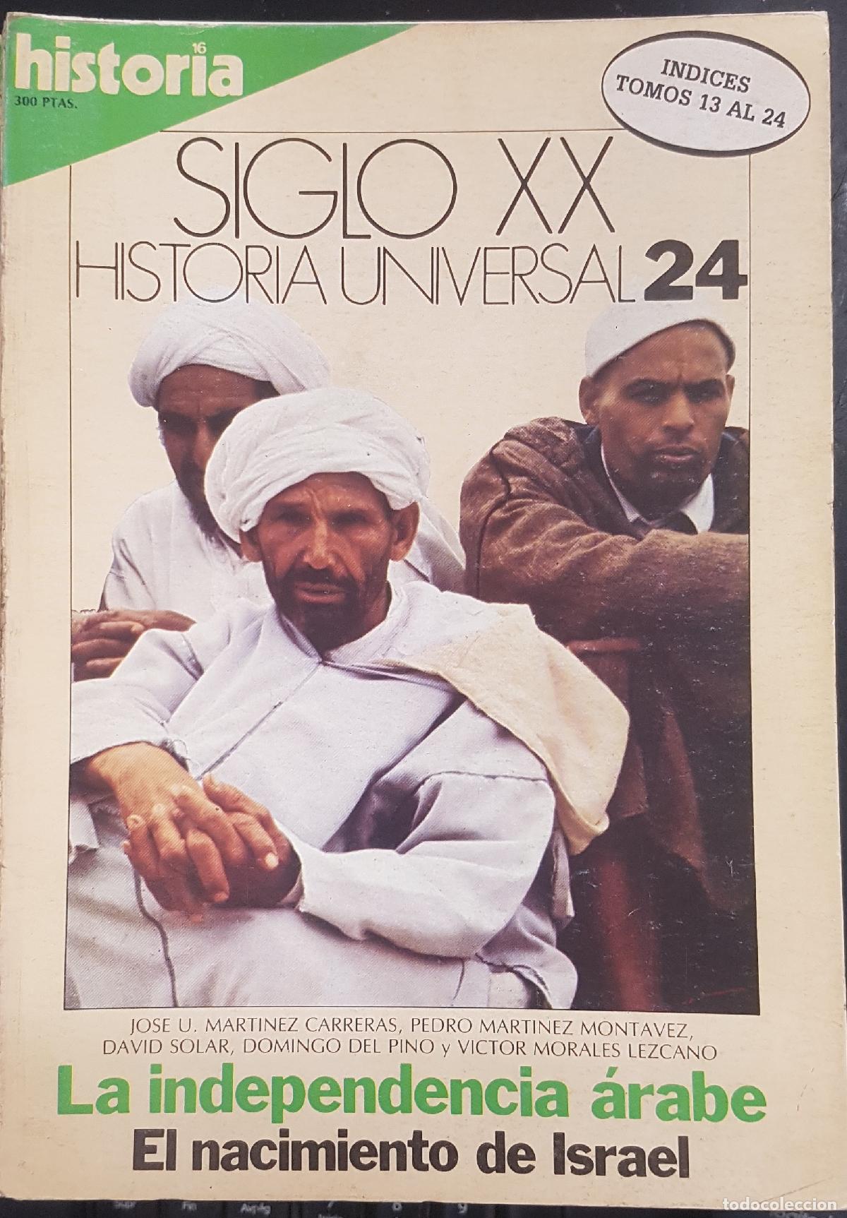 books: La independencia &aacute;rabe. El nacimiento de Israel. Historia 16 Siglo XX Historia Universal N&ordm; 24 - MAR