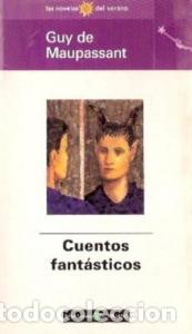 Libri di seconda mano: Cuentos fant&aacute;sticos - MAUPASSANT, Guy de: