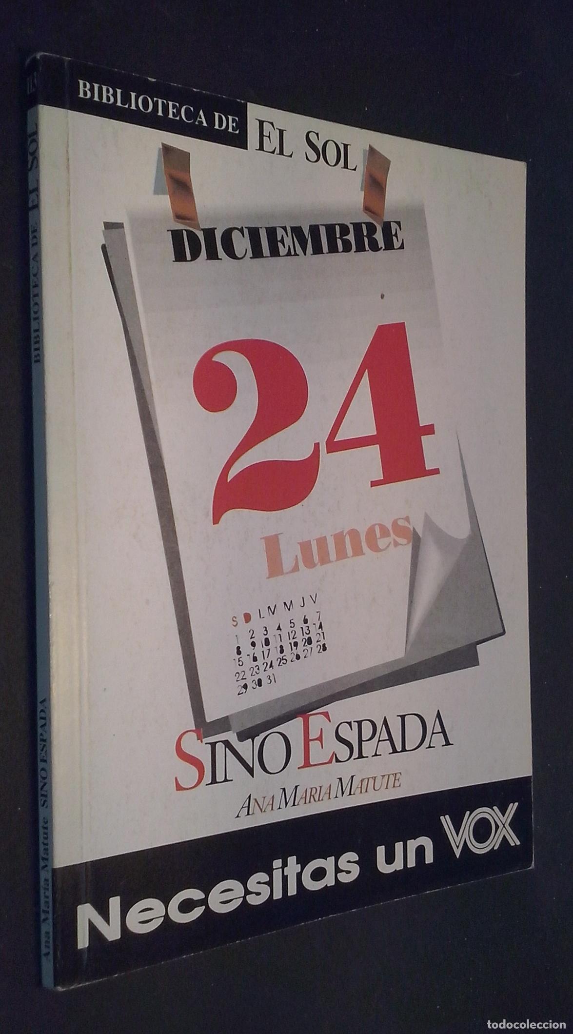 Libros: Sino espada - MATUTE, Ana Mar&iacute;a: - Foto 1