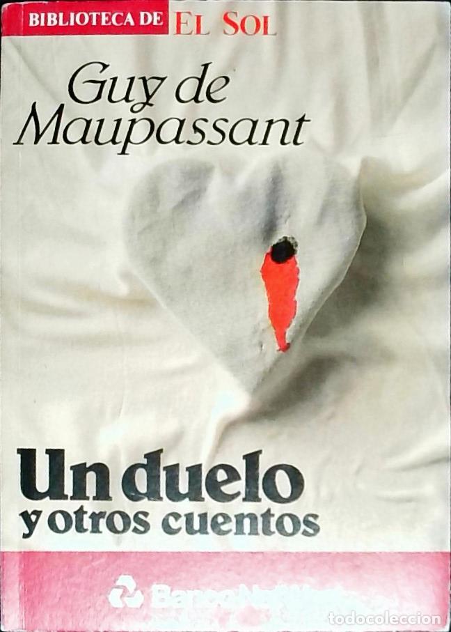 books: Un duelo y otros cuentos - Maupassant, Guy de:
