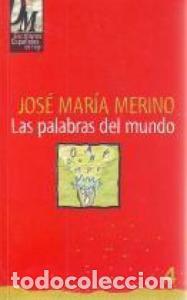 Libri di seconda mano: Las palabras del mundo - MERINO, Jos&eacute; Mar&iacute;a: