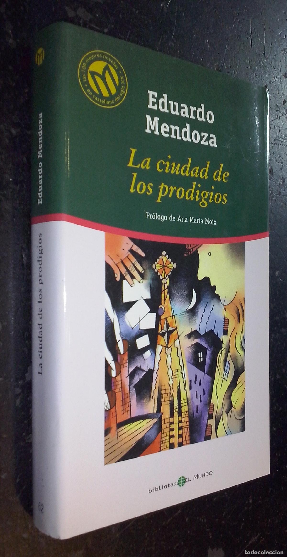 Libros: La ciudad de los prodigios - MENDOZA, Eduardo: - Foto 1