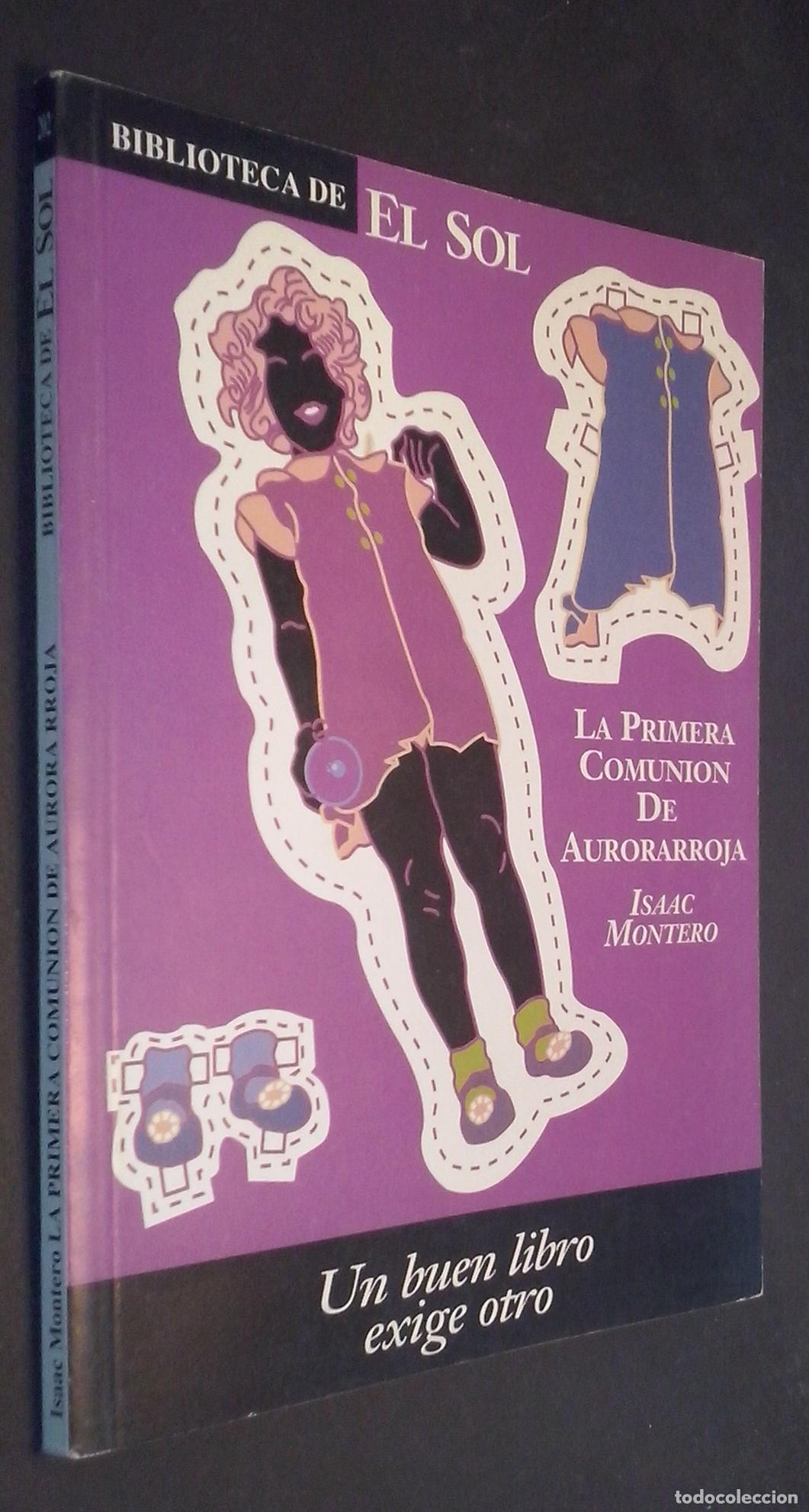 B&uuml;cher: La primera comuni&oacute;n de Arorarroja y otros relatos - MONTERO, Isaac: