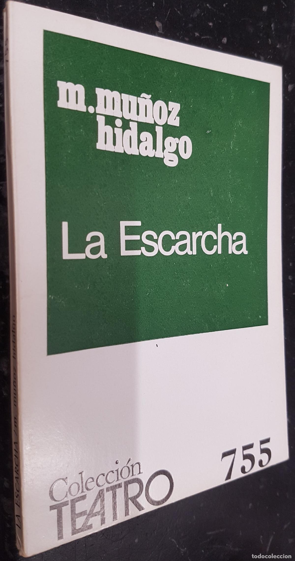 Libros: La escarcha - MU&Ntilde;OZ HIDALGO, Manuel: