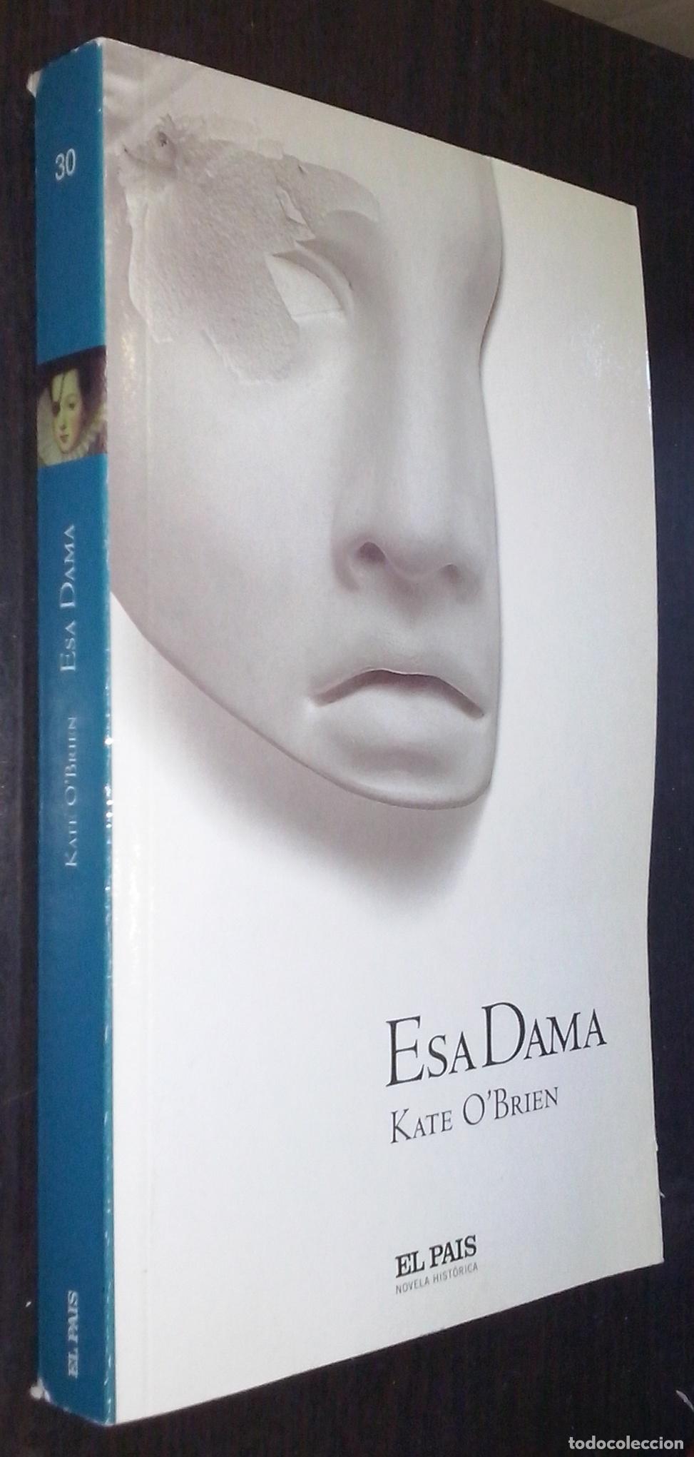 Libros: Esa dama - OBRIEN, Kate: - Foto 1
