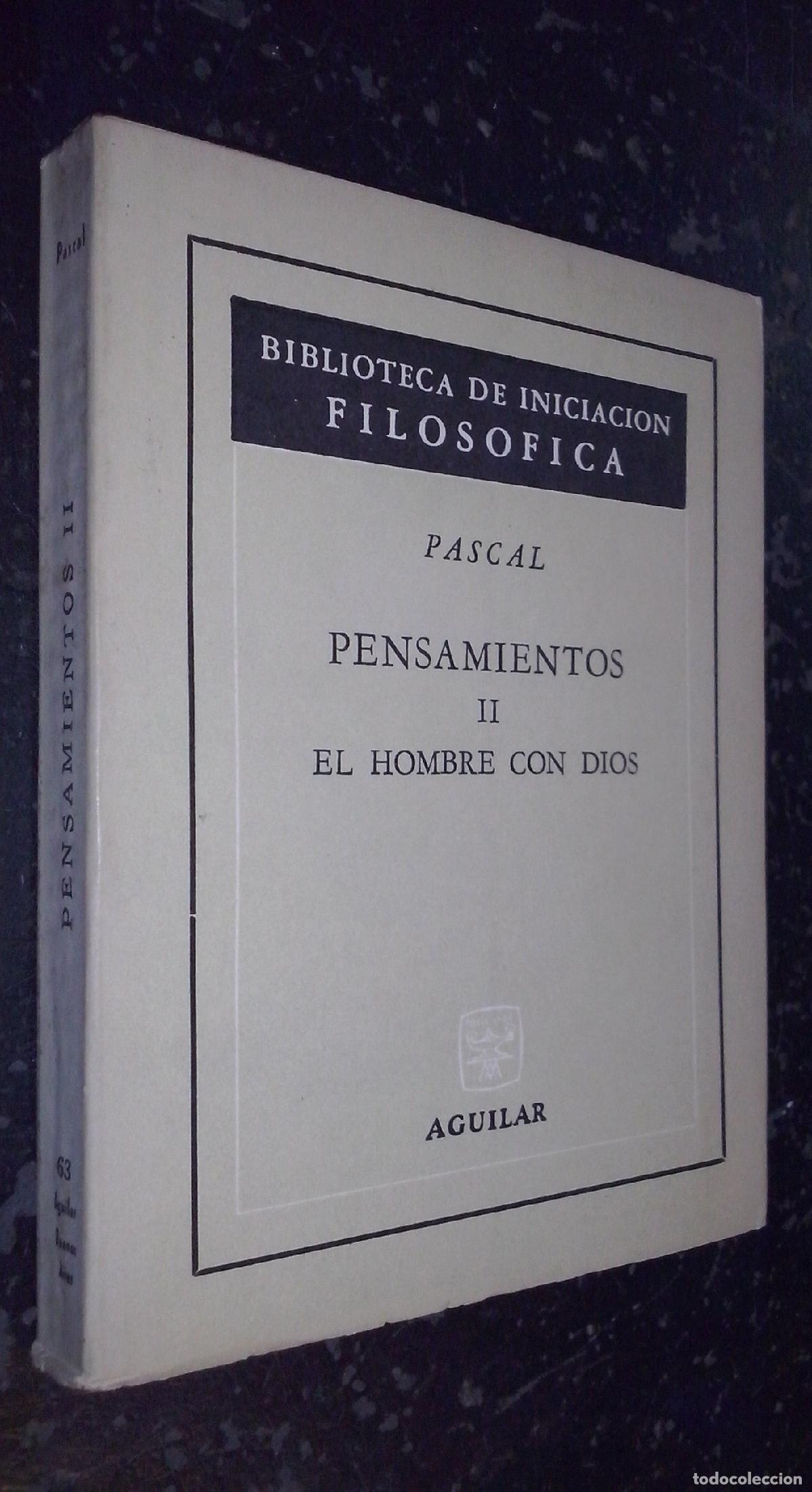 Libros: Pensamientos II: El hombre con Dios - PASCAL: - Foto 1