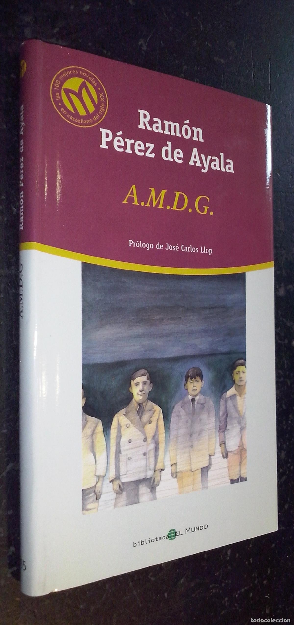 Libros: A.M.D.G. - P&Eacute;REZ DE AYALA, Ram&oacute;n: - Foto 1
