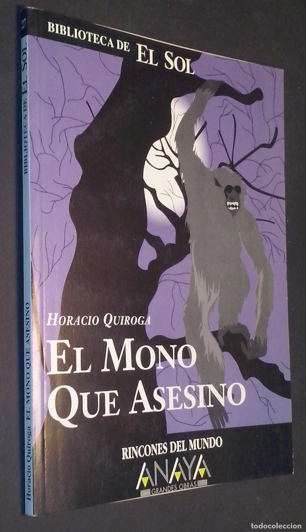 Libros: El mono que asesin&oacute; - QUIROGA, Horacio: - Foto 1