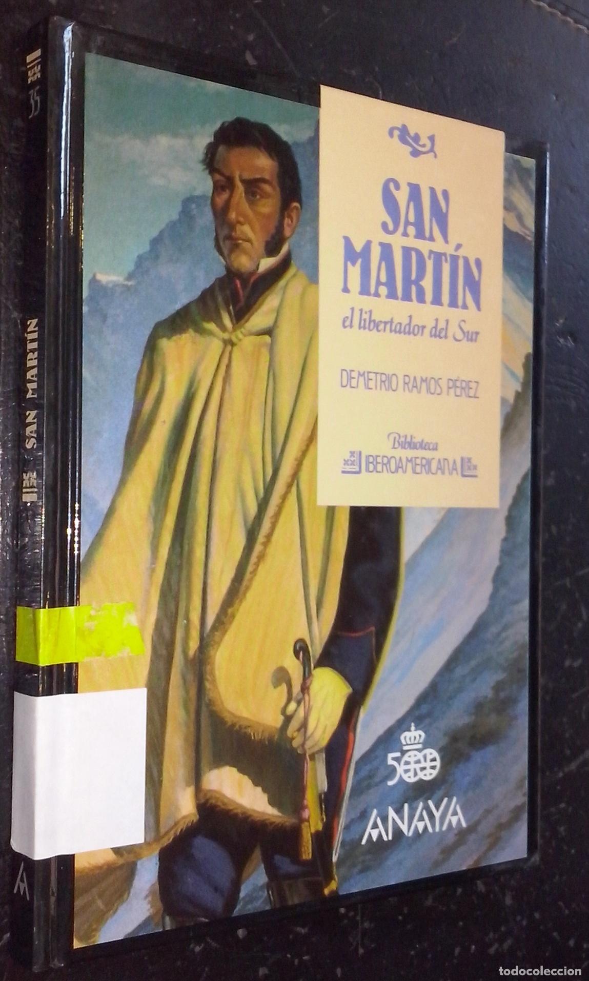 Libros: San Mart&iacute;n. El libertador del Sur - RAMOS P&Eacute;REZ, Demetrio: