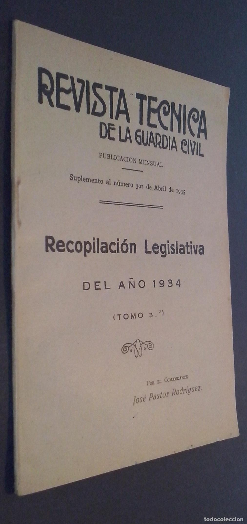 Libros: Revista T&eacute;cnica de la Guardia Civil. Suplemento al N&ordm; 302: Recopilaci&oacute;n legislativa del a&ntilde;o 1934 (To