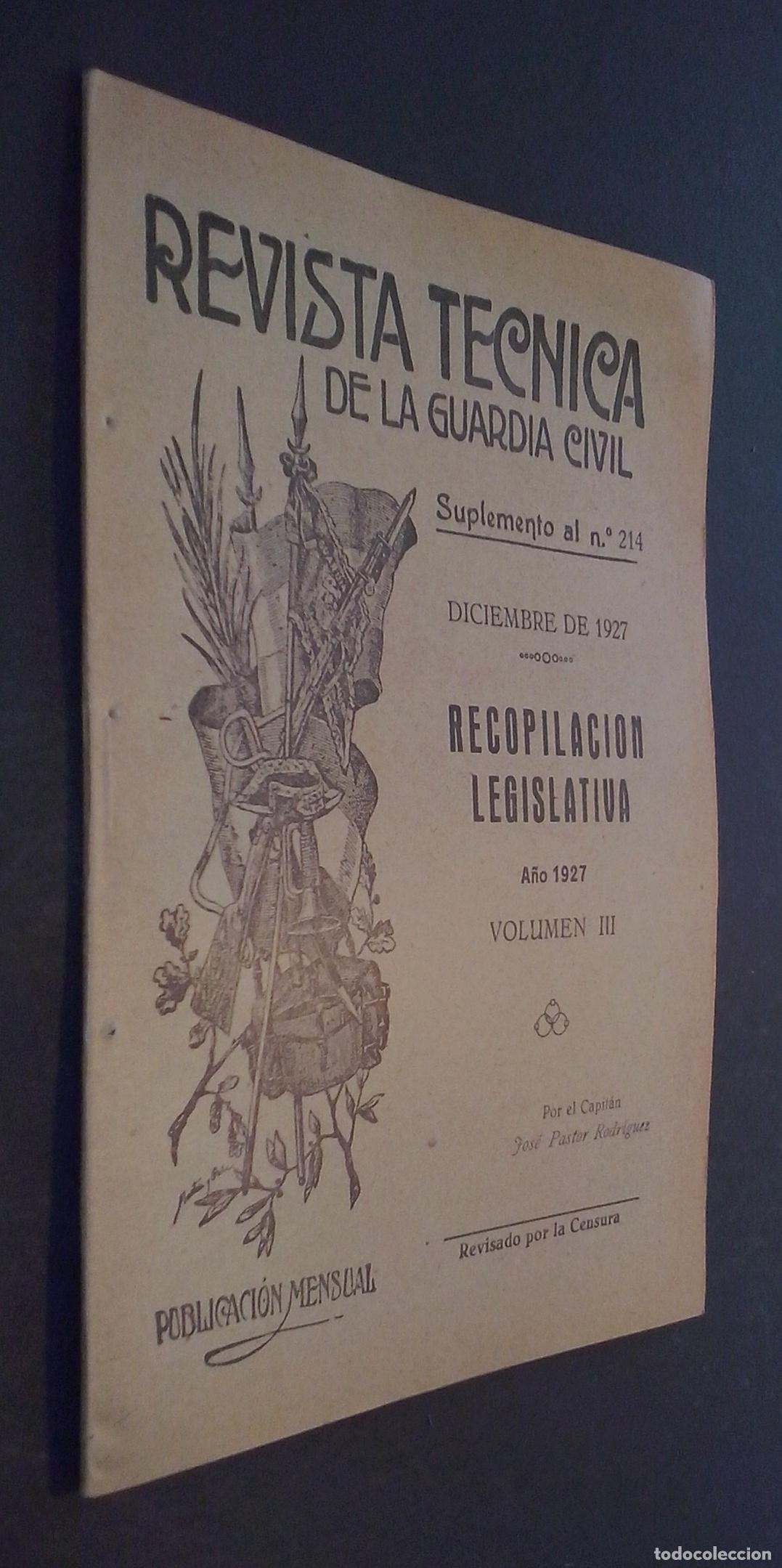 Libros: Revista T&eacute;cnica de la Guardia Civil. Suplemento al N&ordm; 214: Recopilaci&oacute;n legislativa. A&ntilde;o 1927. Volum