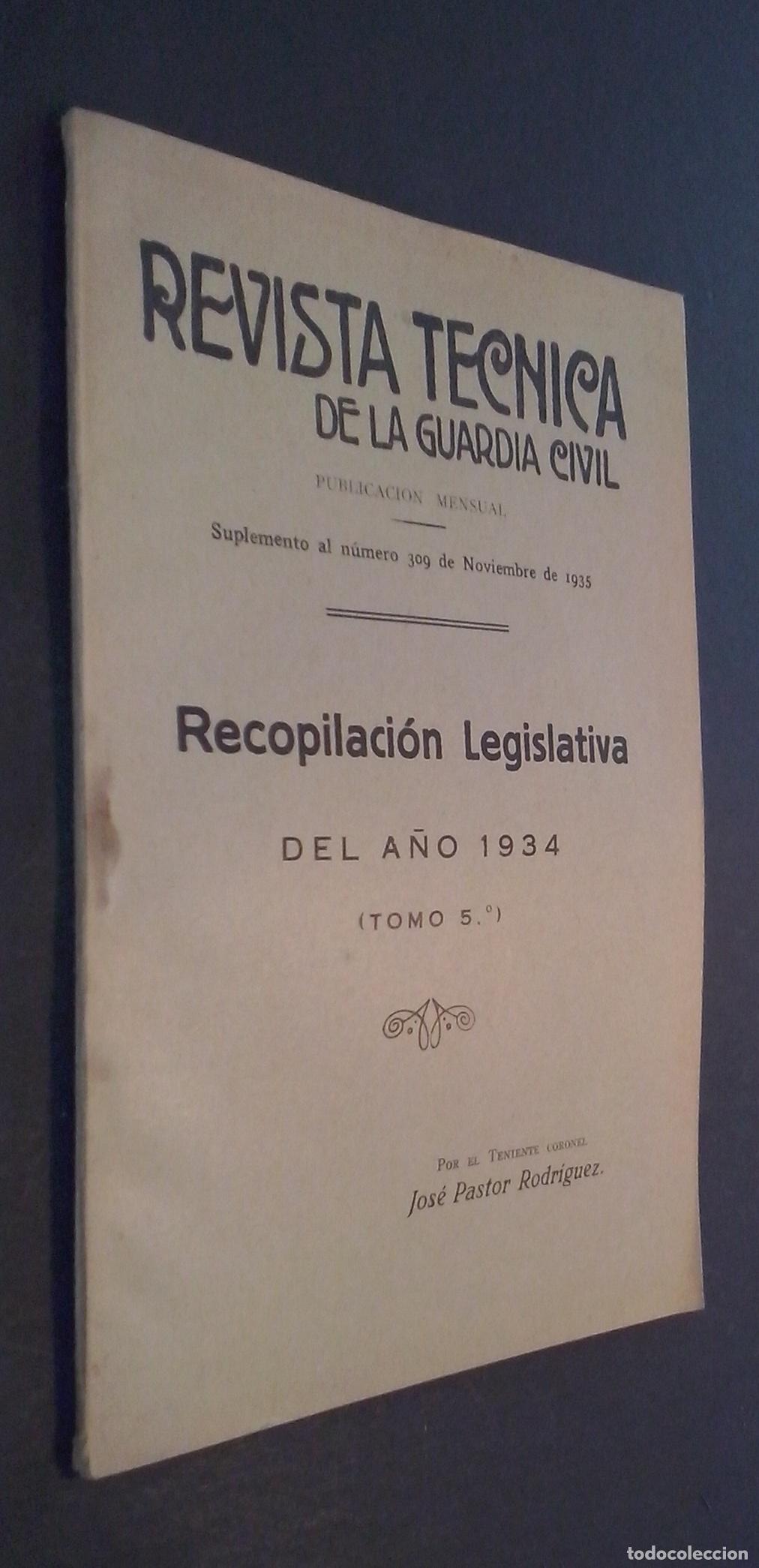 Libros: Revista T&eacute;cnica de la Guardia Civil. Suplemento al N&ordm; 309: Recopilaci&oacute;n legislativa del a&ntilde;o 1934 (To