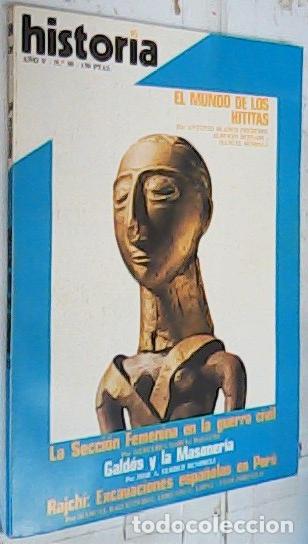 Libri di seconda mano: El mundo de los hititas. La secci&oacute;n Femenina en la guerra civil. Gald&oacute;s y la Masoner&iacute;a. Rajchi: exca