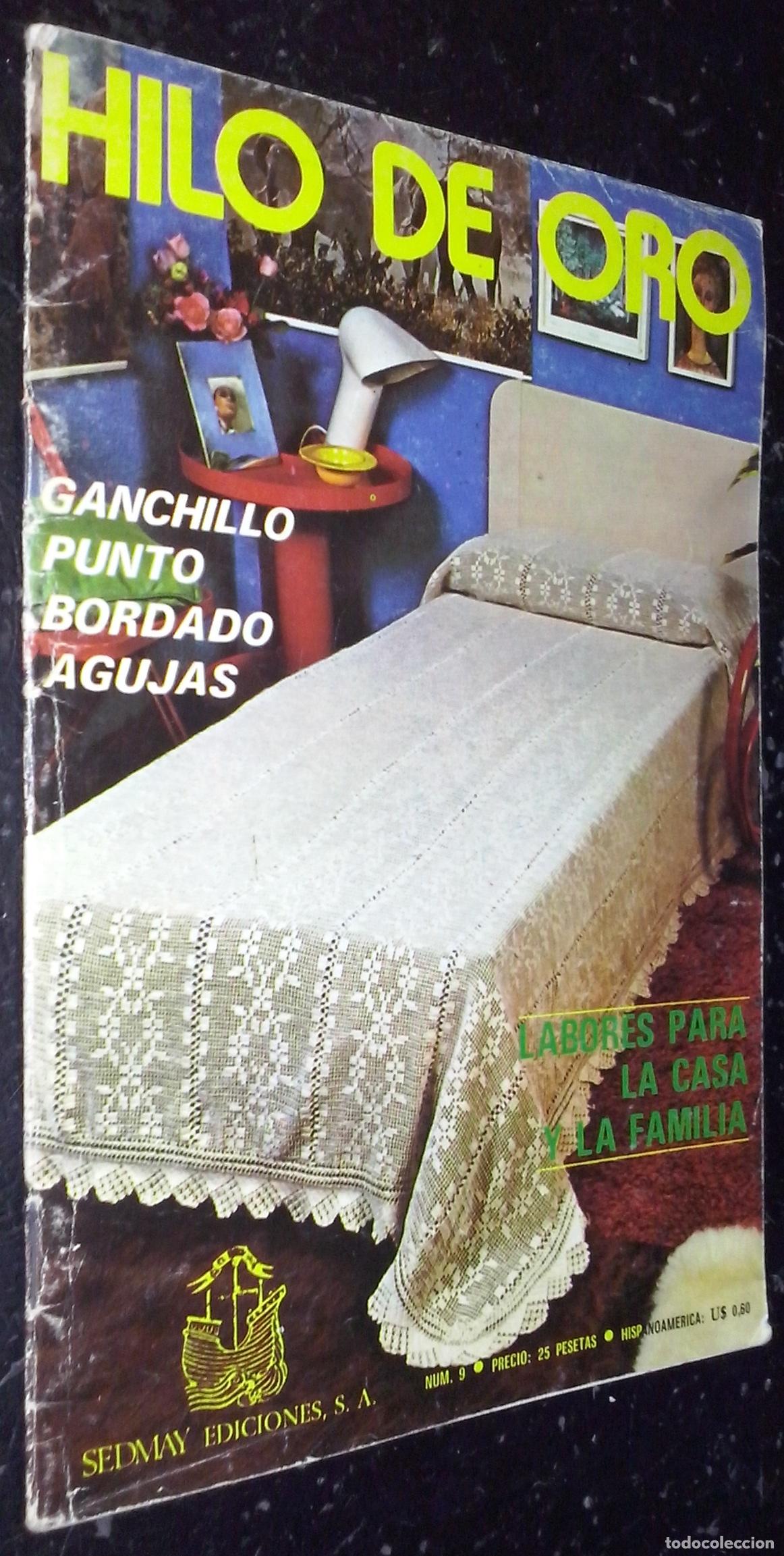 B&uuml;cher: Hilo de oro. Ganchillo, punto, bordado, agujas. Labores para la casa y la familia. N&ordm; 9 - REVISTA: