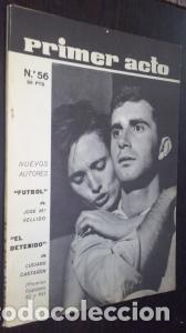 Libros: Primer Acto. Revista espa&ntilde;ola del teatro. N? 56 - REVISTA: