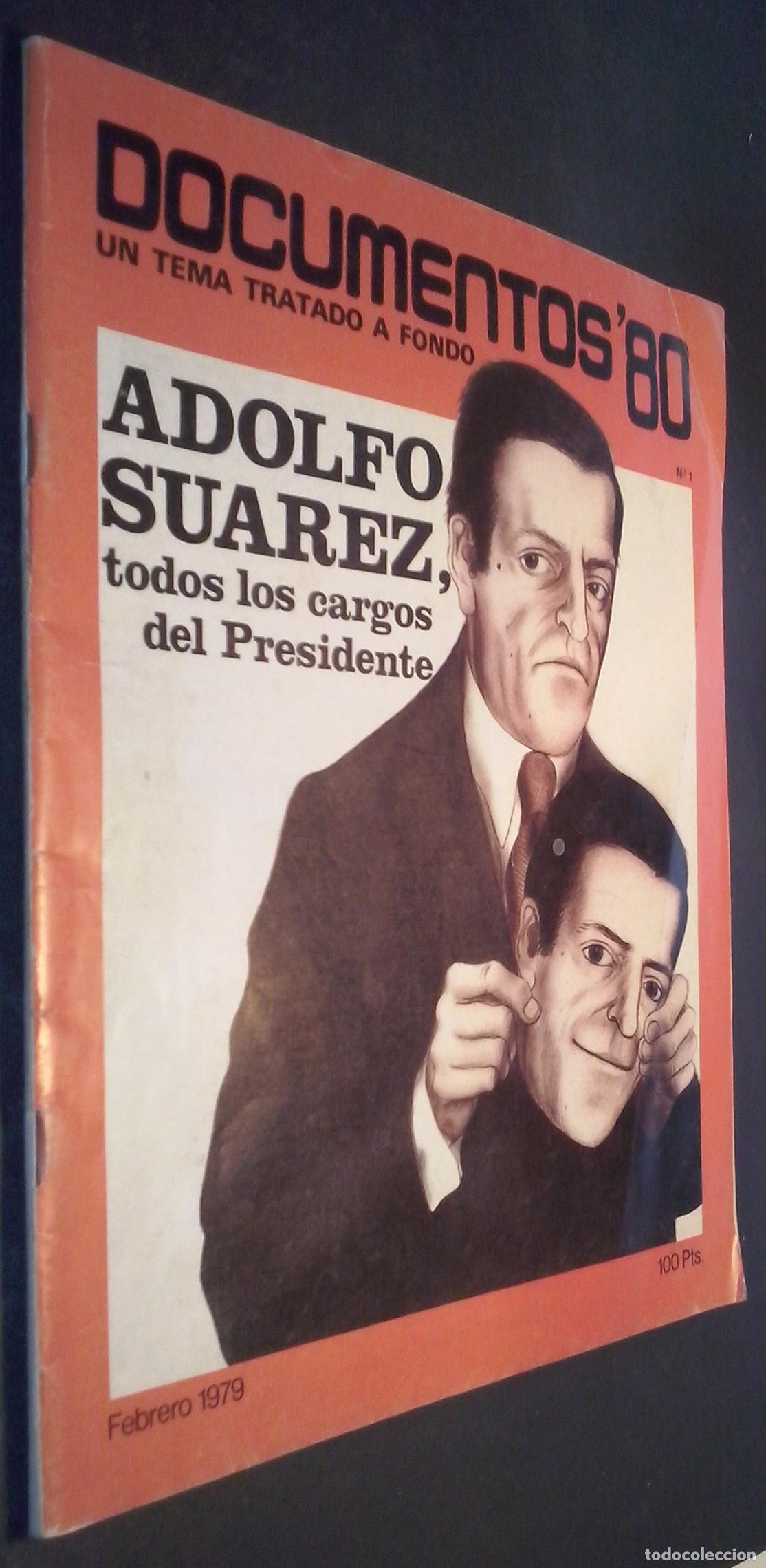 B&uuml;cher: Documentos 80. Un tema tratado a fondo. N&ordm; 1: Adolfo Su&aacute;rez, todos los cargos del Presidente - REVIS
