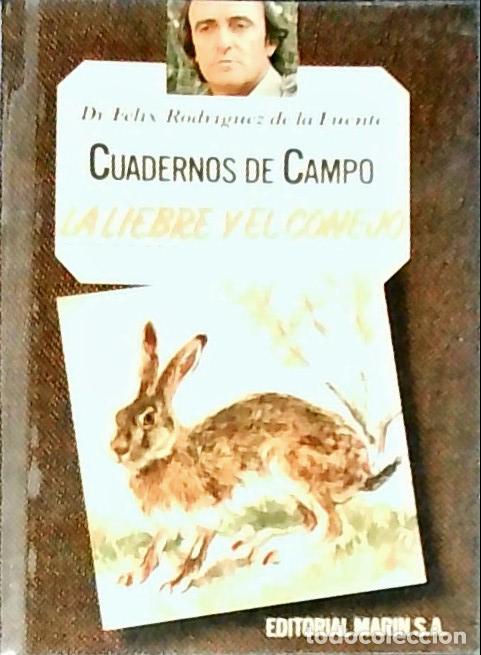 B&uuml;cher: La liebre y el conejo. Cuadernos de campo n&ordm; 24 - RODR&Iacute;GUEZ DE LA FUENTE, F&eacute;lix: