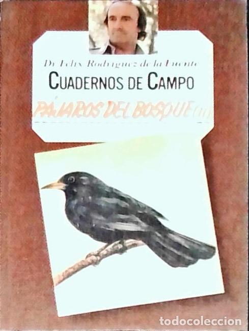 Libros: P&aacute;jaros del bosque (II). Colecci&oacute;n Cuadernos de Campo n&ordm; 26 - RODR&Iacute;GUEZ DE LA FUENTE, F&eacute;lix: