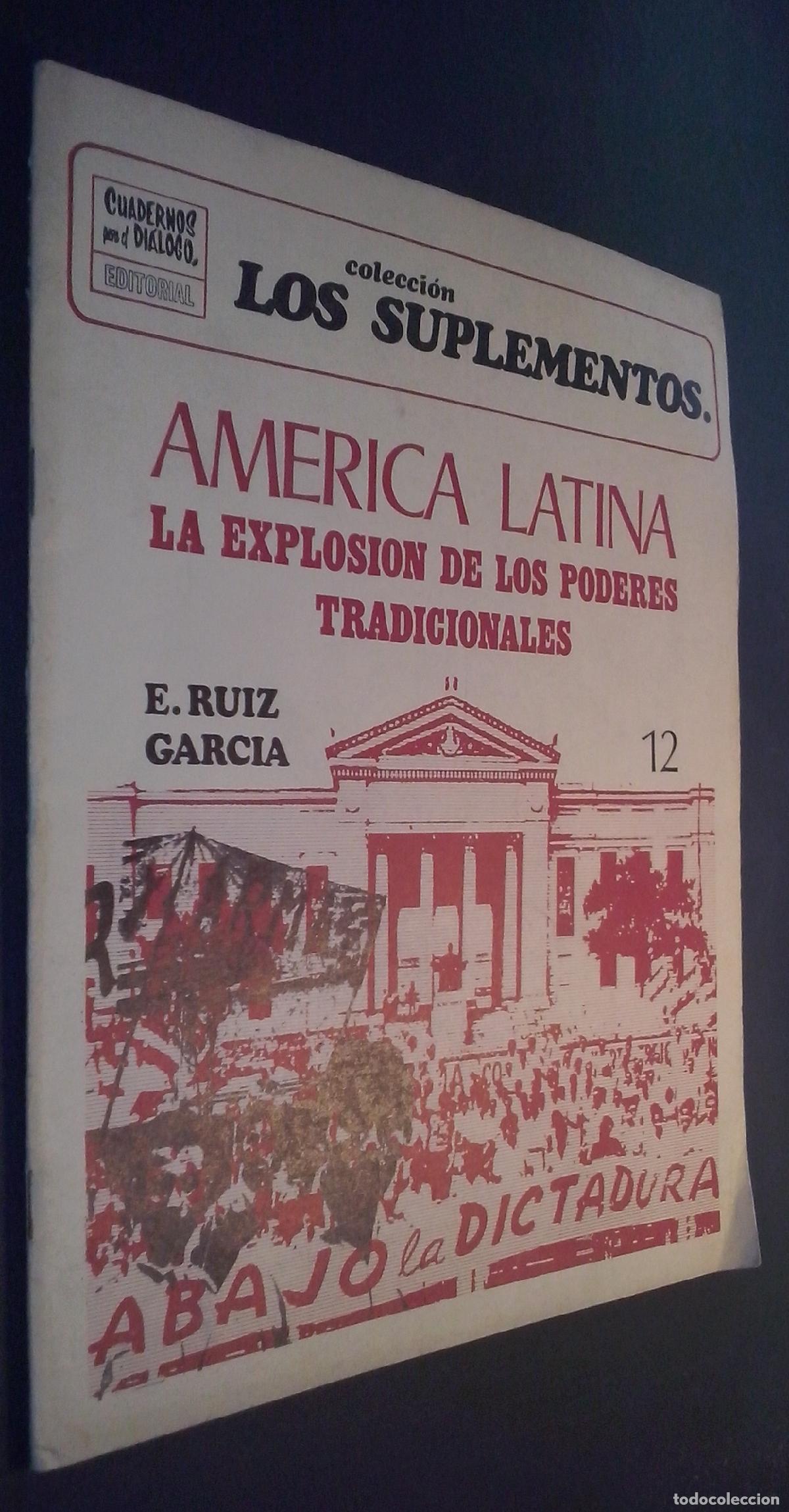 Libri di seconda mano: Am&eacute;rica latina. La explosi&oacute;n de los poderes tradicionales - RUIZ GARC&Iacute;A, Enrique: