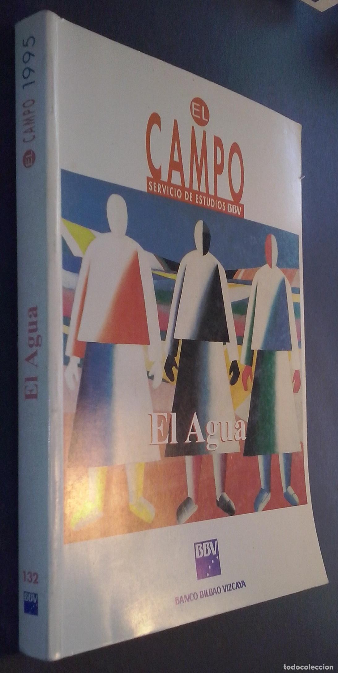 Libri di seconda mano: El Campo. Revista de Informaci&oacute;n Agraria. N&ordm; 132: El agua - REVISTA: