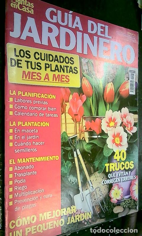 Libri di seconda mano: Gu&iacute;a del jardinero. Los cuidados de tus plantas mes a mes - REVISTA: