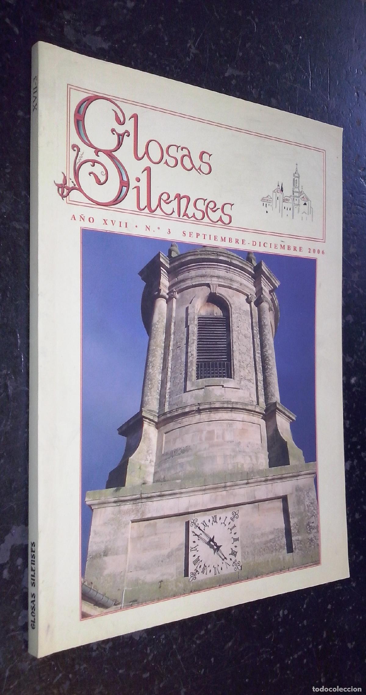 Libros: Glosas silenses. A&ntilde;o XVII. N&ordm; 3. Septiembre-Diciembre 2006 - REVISTA: