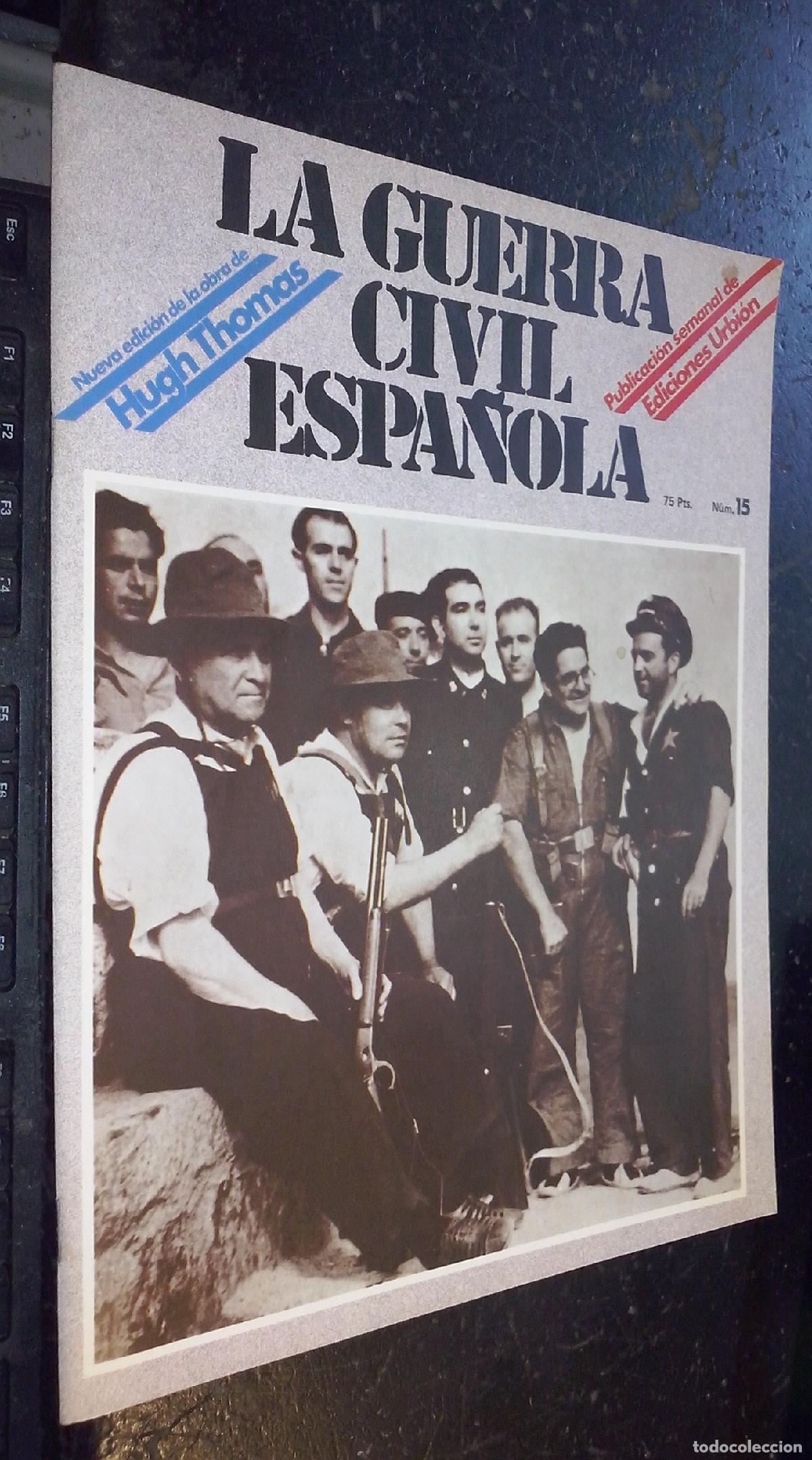 Libros: La guerra civil espa&ntilde;ola. N&ordm; 15 - REVISTA: