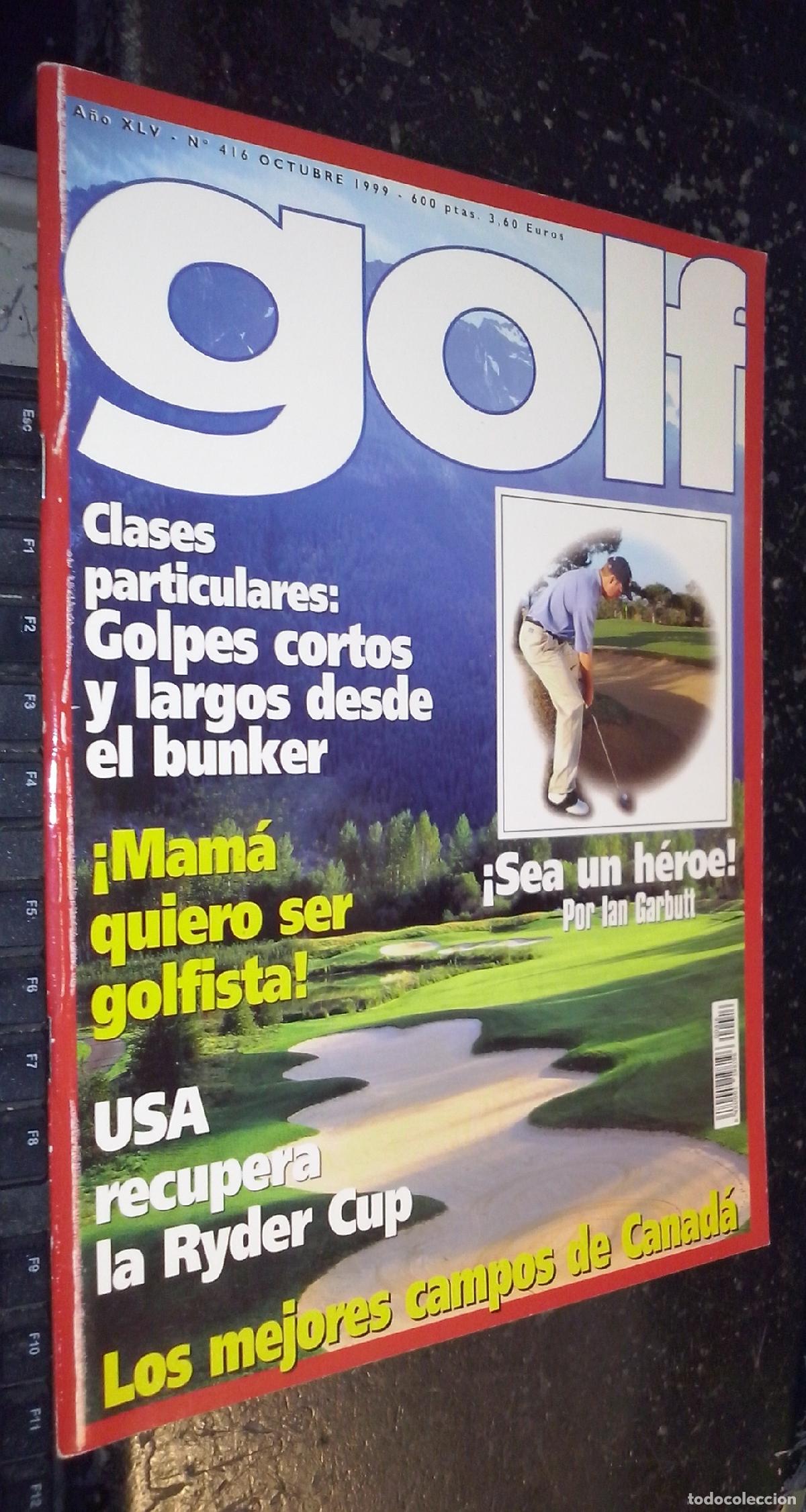 books: Golf. A&ntilde;o XLV. N&ordm; 416. Octubre 1999 - REVISTA: