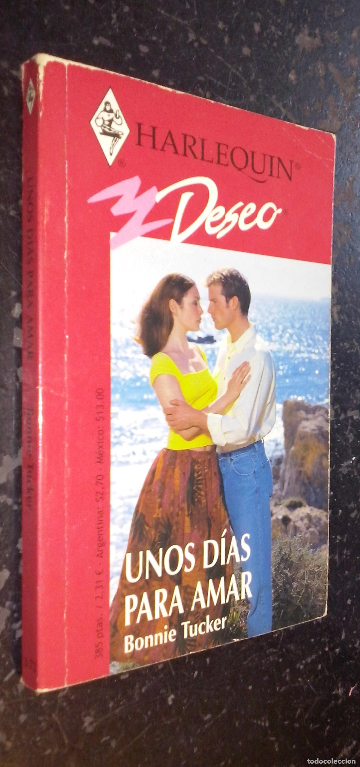 Libros: Unos d&iacute;as para amar - TUCKER, Bonnie:
