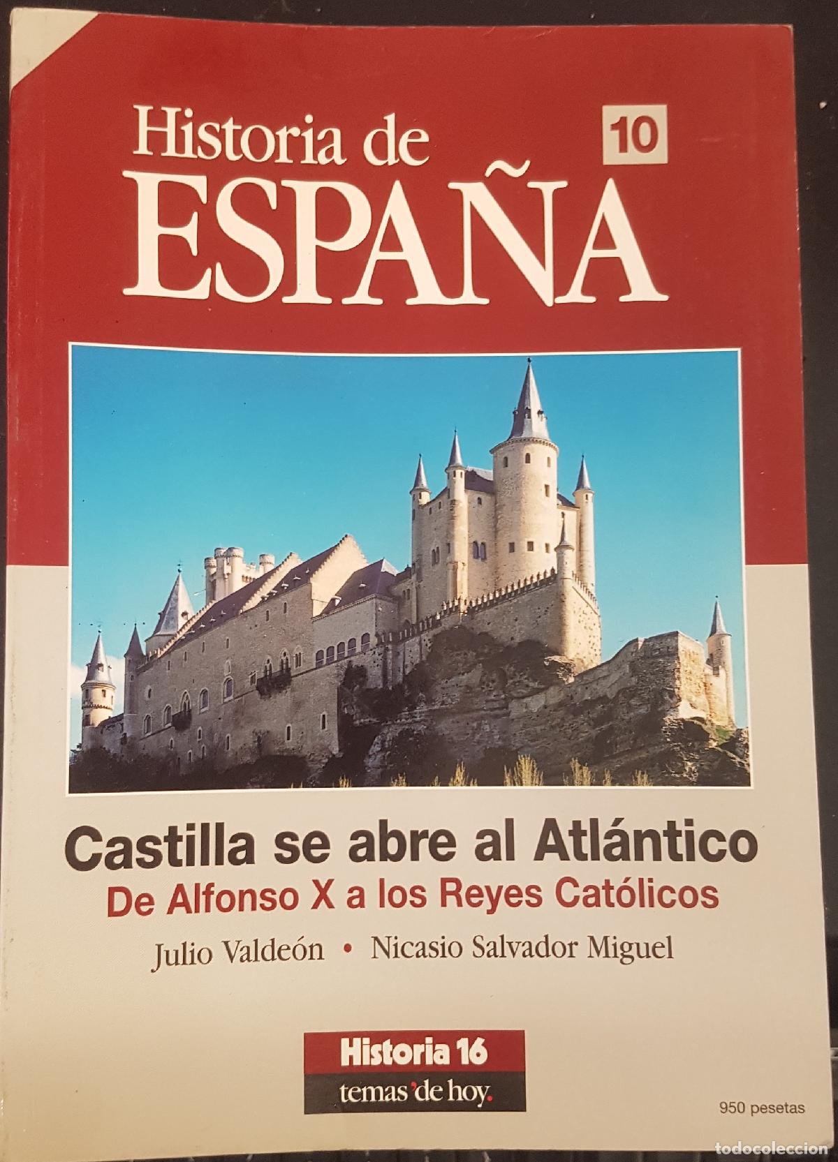 B&uuml;cher: Historia de Espa&ntilde;a Historia 16 n&ordm; 10. Castilla se abre al Atl&aacute;ntico. De Alfonso X a los Reyes Cat&oacute;li