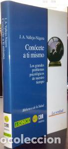 B&uuml;cher: Con&oacute;cete a ti mismo. Los grandes problemas psicol&oacute;gicos de nuestro tiempo - VALLEJO-N&aacute;GERA, J. A.: