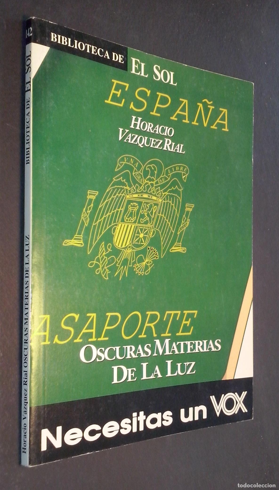 Libros: Oscuras materias de la luz - V&Aacute;ZQUEZ RIAL, Horacio: