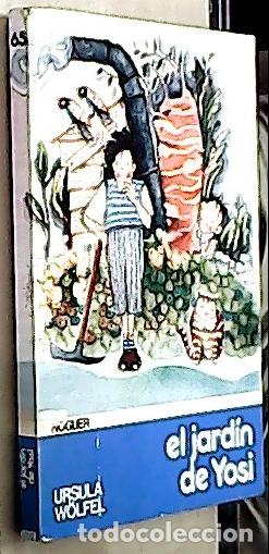 B&uuml;cher: El jard&iacute;n de Yosi - WOLFEL, Ursula: