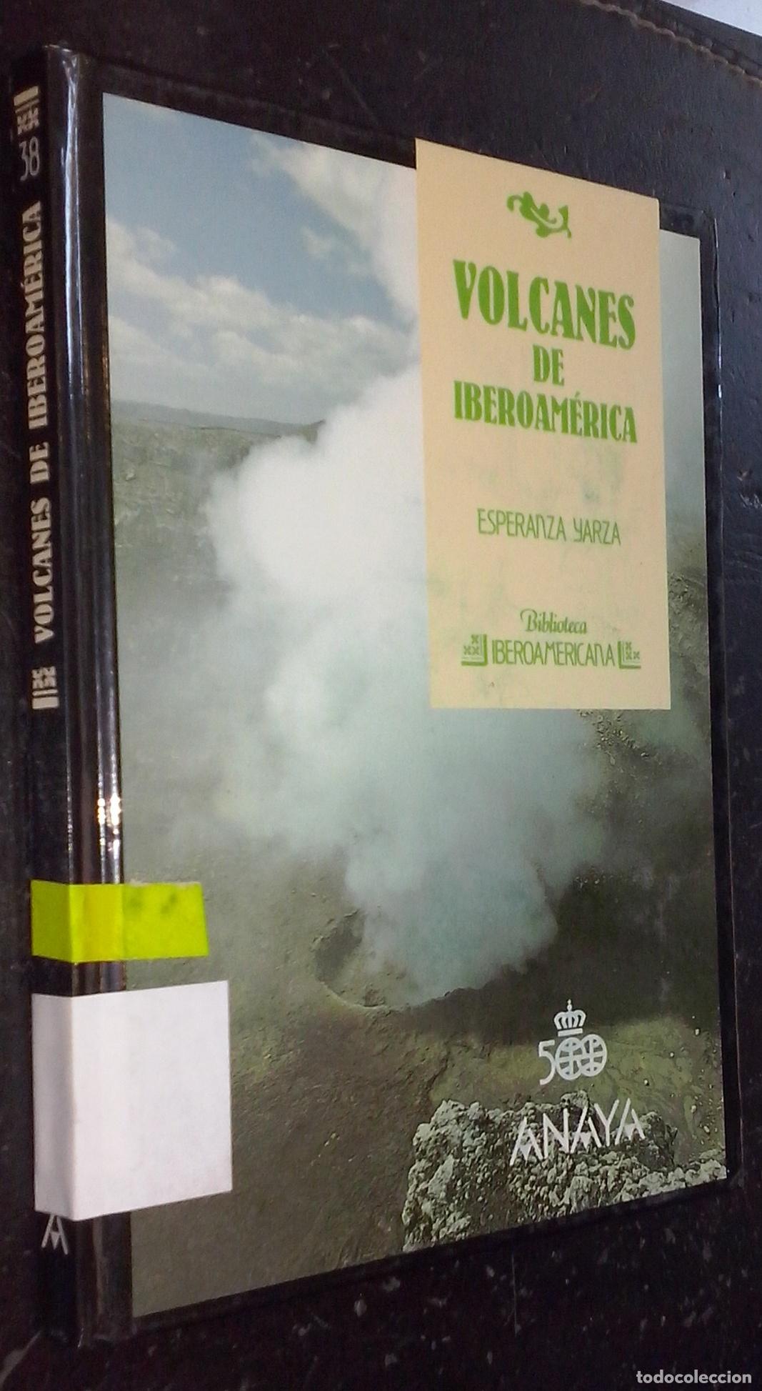Libros: Volcanes de Iberoam&eacute;rica - YARZA, Esperanza: - Foto 1