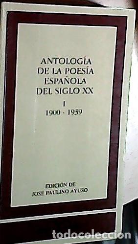 Livres: Antolog&iacute;a de la poes&iacute;a espa&ntilde;ola del siglo XXI - EDICI&Oacute;N DE JOS&Eacute; PAULINO AYUSO: