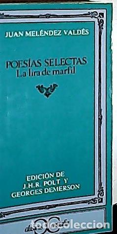 books: Poes&iacute;as selectas, La lira de marfil - MEL&Eacute;NDEZ VALD&Eacute;S, Juan: