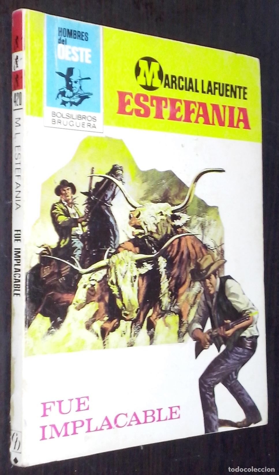Libros: Fue implacable - LAFUENTE ESTEFAN&Iacute;A, Marcial: - Foto 1