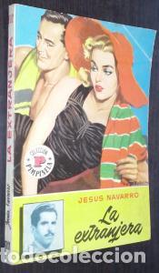 Libros: La extranjera - NAVARRO, Jes&uacute;s: - Foto 1