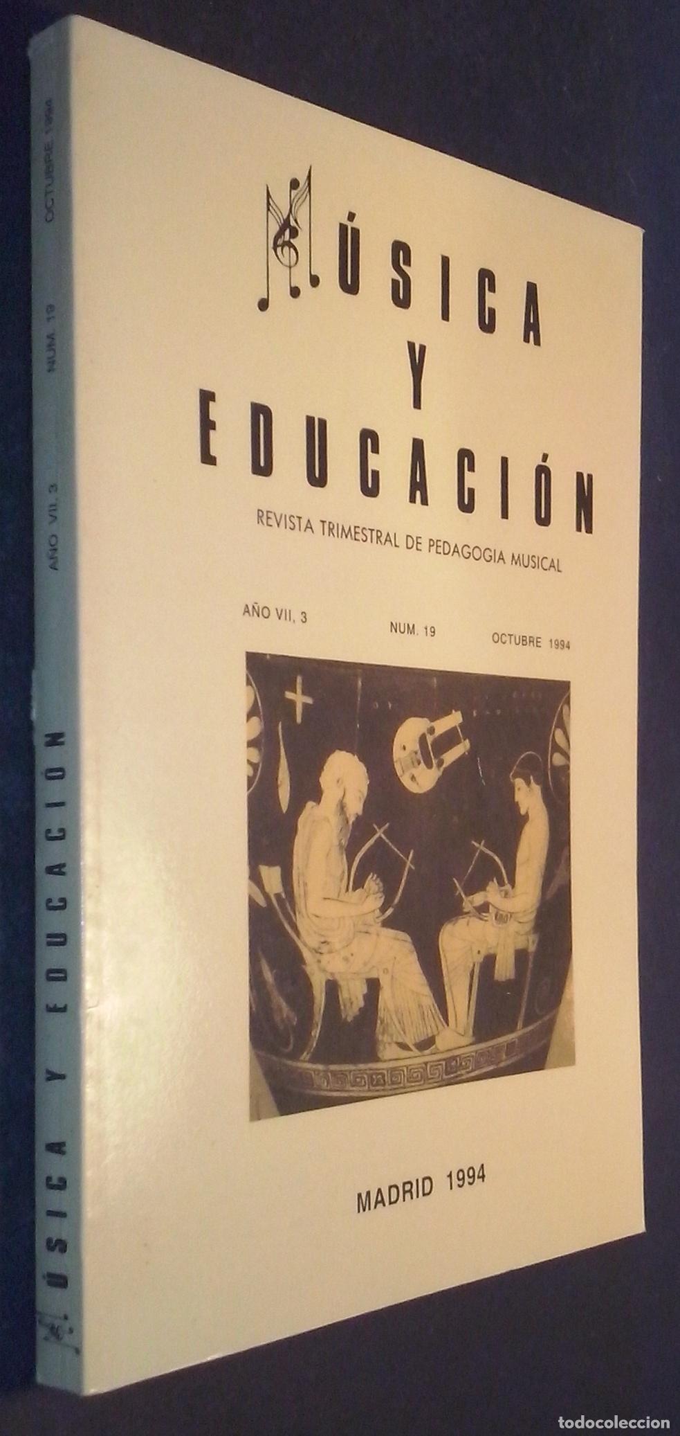 Libros: M&uacute;sica y Educaci&oacute;n. Revista de Investigaci&oacute;n Pedag&oacute;gico Musical. A&ntilde;o VII, 3. N&ordm; 19. Octubre 1994 - R