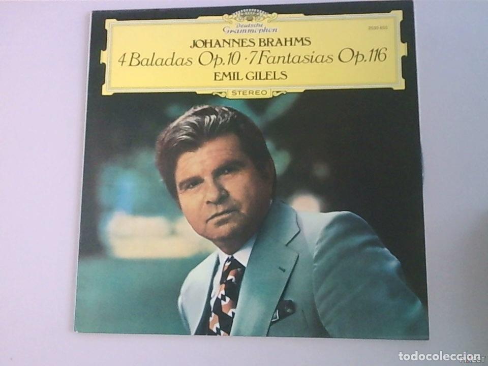 B&uuml;cher: JOHANNES BRAHMS. 4 BALADAS OP.10-7 FANTASIAS OP.116. EMIL GILELS. DISCO. VINILO. DISCOS. VINILOS - B