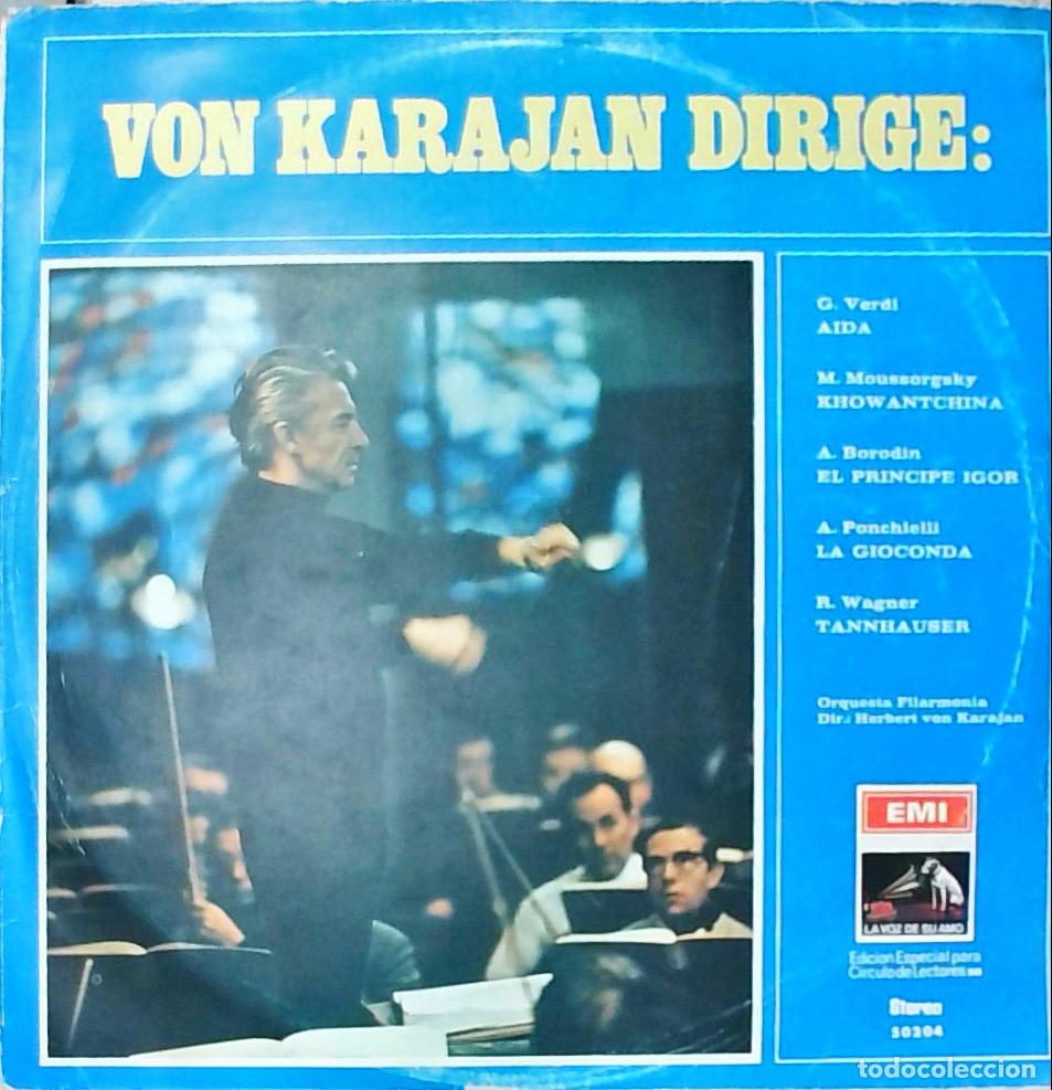 Libros: Von Karajan Dirige: G. Verdi AIDA, M. Moussorgsky KHOWANTCHINA, A. Borodin EL PRINCIPE IGOR, A. Ponc