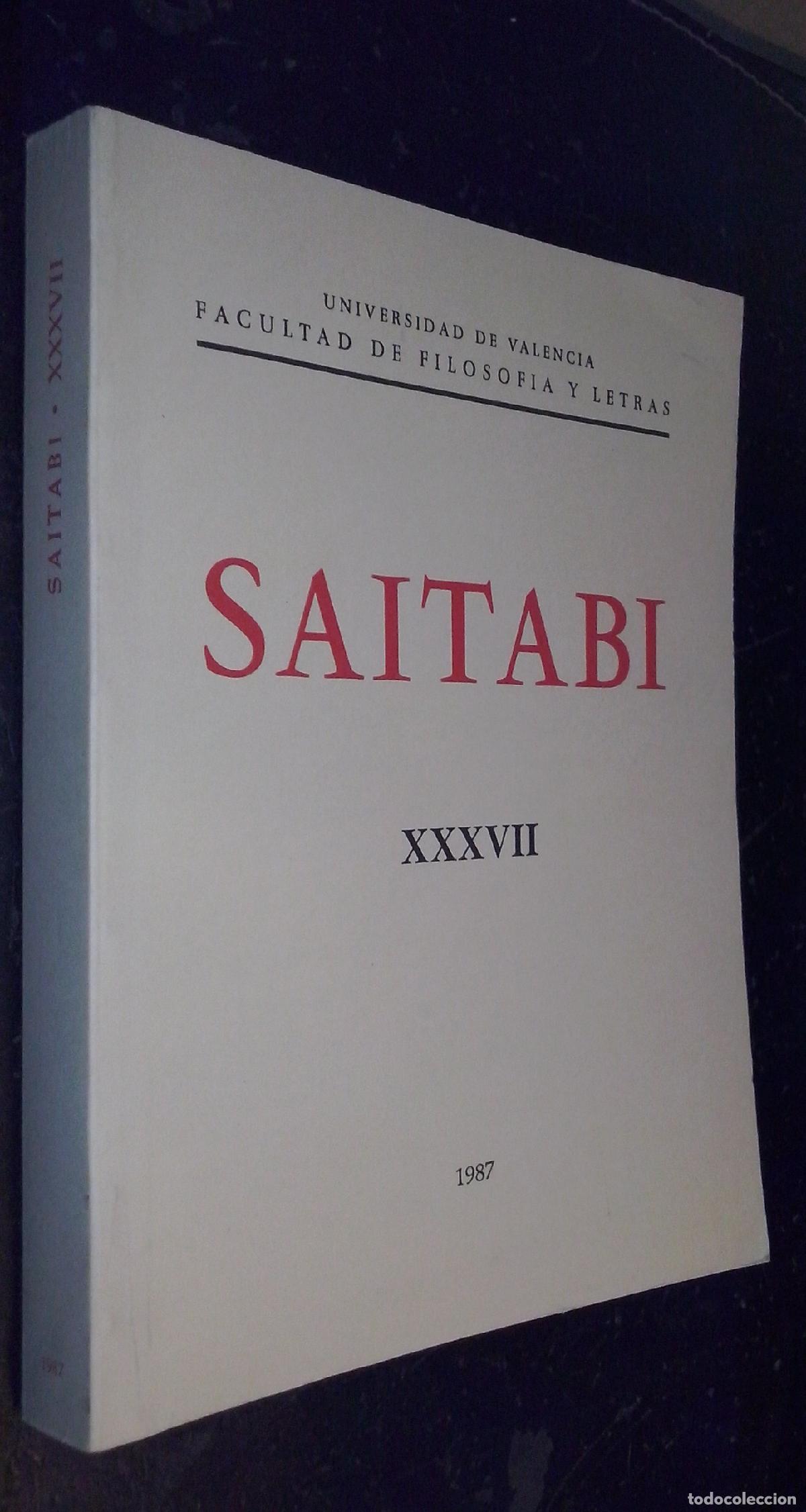 Libri di seconda mano: Saitabi. Revista de la Facultad de Geograf&iacute;a i Historia de la Universitat de Valencia. N&ordm; XXXVII - R