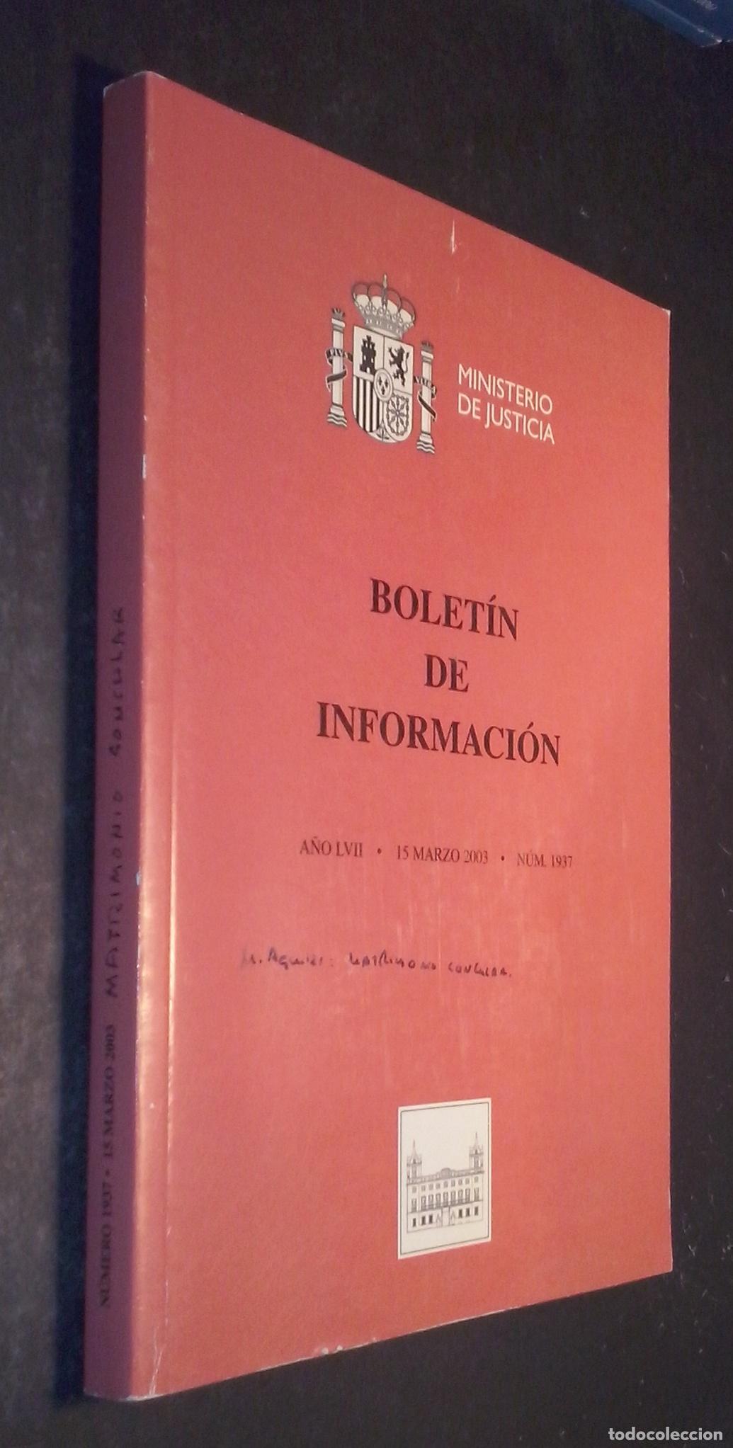 Libri di seconda mano: Bolet&iacute;n de Informaci&oacute;n. A&ntilde;o LVII. 15 Marzo 2003. N&ordm; 1937 - REVISTA: