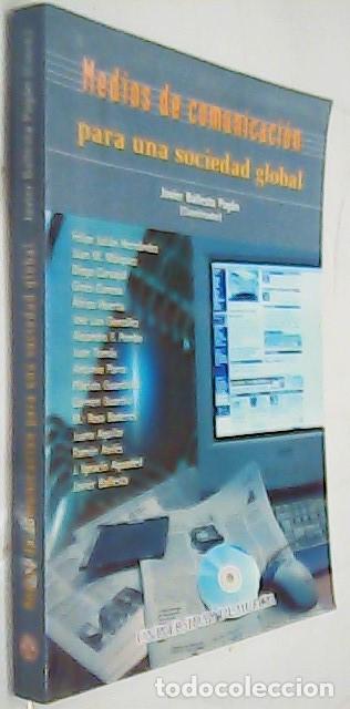 Libri di seconda mano: Medios de comunicaci&oacute;n para una sociedad global - BALLESTA PAG&Aacute;N, Javier: